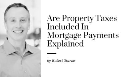 Are Property Taxes Included in Mortgage Payments?