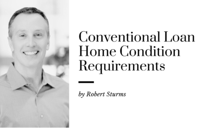 Conventional Loan Home Condition Requirements