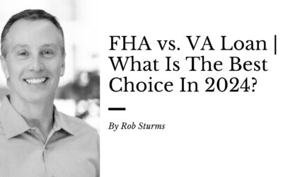 FHA vs. VA Loan | What Is The Best Choice In 2024?